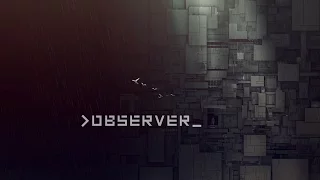 observer_ E3 2016 Gameplay Trailer