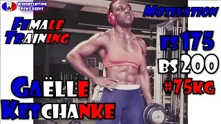 Gaëlle Nayo-Ketchanke (FRA, 75KG) | Female Olympic Weightlifting Training | Motivation