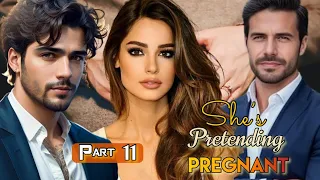 PART 11 || SHE'S PRETENDING PREGNANT || #lucaskhaleel