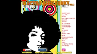 Afro Funky Electro Story Vol.2