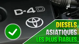 LES MOTEURS DIESEL ASIATIQUES LES PLUS FIABLES !