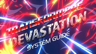 Transformers: Devastation System Guide - Episode 001 [Movement & Targeting]