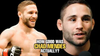 How GOOD was Chad Mendes Actually?