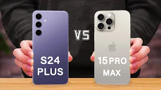 Samsung Galaxy S24 Plus Vs iPhone 15 Pro Max Specs Review