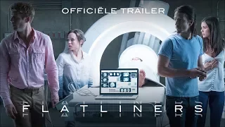 Flatliners | Officiële trailer - UPInl