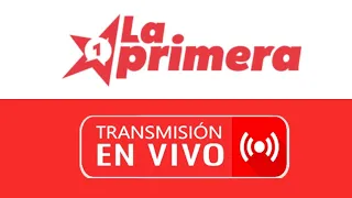 En Vivo Loteria La Primera 12 PM de hoy Lunes 27 de Junio del 2022