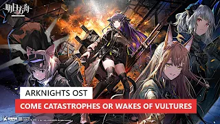 Arknights OST - Come Catastrophes or Wakes of Vultures Lobby Theme 30min | アークナイツ/明日方舟 ダーティマネー BGM