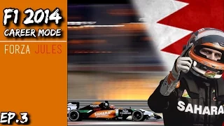 F1 2014 Career Mode! | Force India | The Ultimate Driver S3 E3 - Bahrain GP