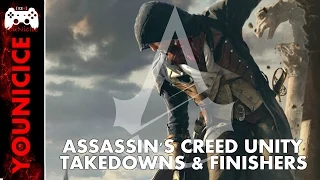Assassin's Creed Unity Takedowns & Finishers | Finishing Moves | Kill Compilation | Kill Montage