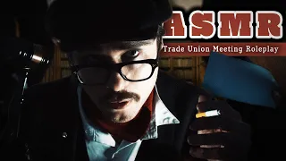 Trade Union Meeting ASMR  | Working Class Press Gang Roleplay