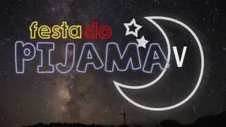 Divulgação Festa do Pijama V - EACH