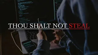 Thou Shalt Not Steal | The Sin Of Stealing