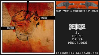 Rosa Parks & Tendencie split - Punk Rock Hardcore Crust D-Beat Korobushka Records Klub Futra Orlová