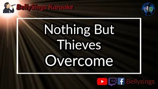 Nothing But Thieves - Overcome (Karaoke)