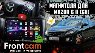 Штатная магнитола Mazda 6 II GH на Android