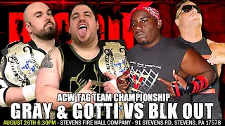 (Free Match )  Blk Out Vs Jason Gotti & Judas Gray - Atomic Championship Wrestling - Pro Wrestling