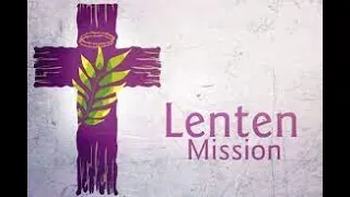 28th March: Lenten Mission Day 3 - Konkani Reflection by Fr. Anthony Lopes CSsr. St. Joseph's Church