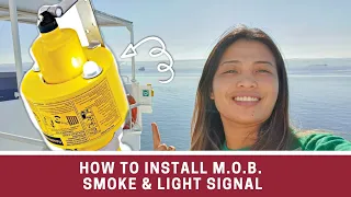VLOG#3-HOW TO INSTALL MOB SMOKE & LIGHT | How to be a Third Mate Series | Show and Tell Shawntel