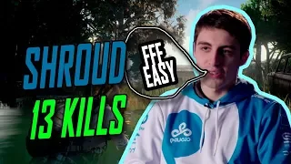 PUBG RANK # 1 - SHROUD 13 KILLS ! FALE ENEMIES ! SHROUD INSANE SHOTS?  PLAYERUNKNOWN'S BATTLEGROUNDS