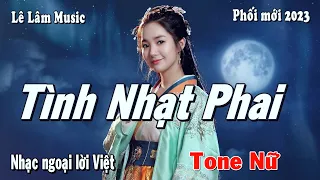 Karaoke - TÌNH NHẠT PHAI Tone Nữ | Lê Lâm Music