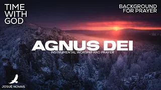 AGNUS DEI // SONGS OF WORSHIP AND PRAISE // 4 HOURS INSTRUMENTAL WORSHIP // ‭‭Revelation‬ ‭5:12‬