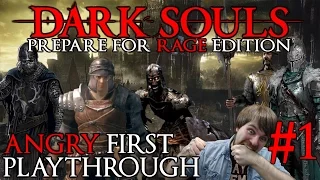 Dark Souls 1: A Noobs First Playthrough "The Rage Begins" Episode 1