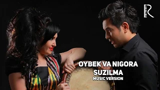 Eng So'nggi Kilp 2018 Oybek va Nigora - Suzilma (Video 1020 HD)