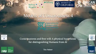 Tim Palmer - Consciousness and free will: A physical hypothesis for distinguishing Humans from AI