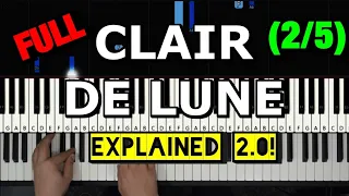 HOW TO PLAY - CLAIR DE LUNE - BY DEBUSSY (PIANO TUTORIAL LESSON) (Part 2 of 5)