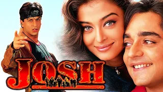 शाहरुख़ खान और ऐश्वर्या राय बच्चन की सुपरहिट मूवी जोश | Josh 2000 Full Hindi Movie | Shahrukh Khan