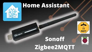 Sonoff-P Zigbee USB Dongle & Zigbee2MQTT on Home Assistant 2023