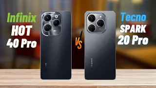 Infinix Hot 40 Pro Vs Tecno Spark 20 Pro Full Comparison