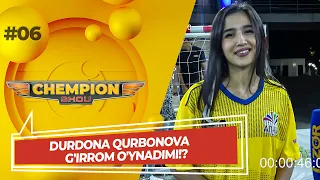 Chempion shou 6-son DURDONA QURBONOVA G'IRROM O'YNADIMI!? (17.07.2022)