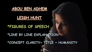 ABOU BEN ADHEM || LEIGH HUNT || ICSE || TITLE || QUESTIONS AND ANSWERS || FIGURES OF SPEECH