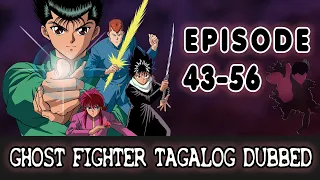 Ghost Fighter (TAGALOG) - Episode 43-56