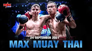 รวมไฮไลท์ คู่มวยสุดมันส์ ในรายการ Muay Thai Battle #Max Muay Thai วันที่ 24 กันยายน 2564