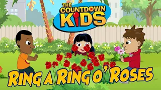 Ring a Ring o' Roses - The Countdown Kids | Kids Songs & Nursery Rhymes | Lyric Video