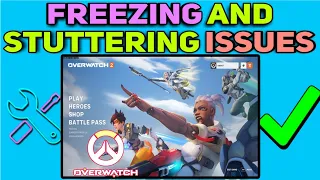 Freezing and Stuttering Issues fixed in OVERWATCH 2 | FPS Boost OVERWATCH 2 in 2023