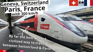 From Geneva, Switzerland to Paris, France on board of a TGV Lyria high speed train with 300 km/h