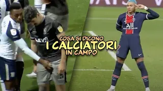 Cosa si dicono REALMENTE i CALCIATORI in CAMPO | APRILE 2021 |