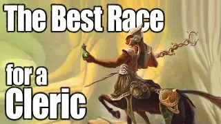 D&D Cleric 5e-  Best Race in 5th Edition Dungeons and Dragons