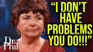 Dr. Phil GOES IN... On CRAZY MOM!!!