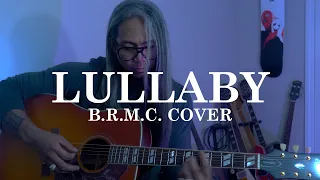 Lullaby - Black Rebel Motorcycle Club (Acoustic Cover)