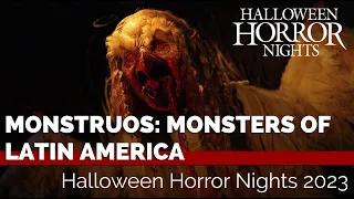 Monstruos: Monsters of Latin America | Halloween Horror Nights 2023 at Universal Studios Hollywood