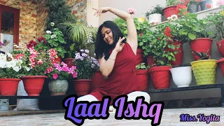 Laal Ishq l Ram - Leela l Goliyon ki Raasleela l Dance Cover l Miss.Yogita l Deepveer l Ramleela