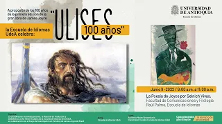 Ulises 100 Años - La Poesía de Joyce, por Selnich Vivas