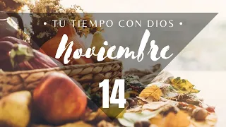 Tu Tiempo con Dios 14 de Noviembre 2021 (Job 24)