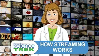 Television & Streaming: How Streaming Works | Science Trek