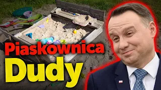 Piaskownica Andrzeja Dudy. Prezydent Polski zachowuje się jak niespecjalnie rozgarnięty nastolatek