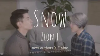 Snow - Zion. T ft. Lee Moon Se (Elaine Kim COVER) w New Authors